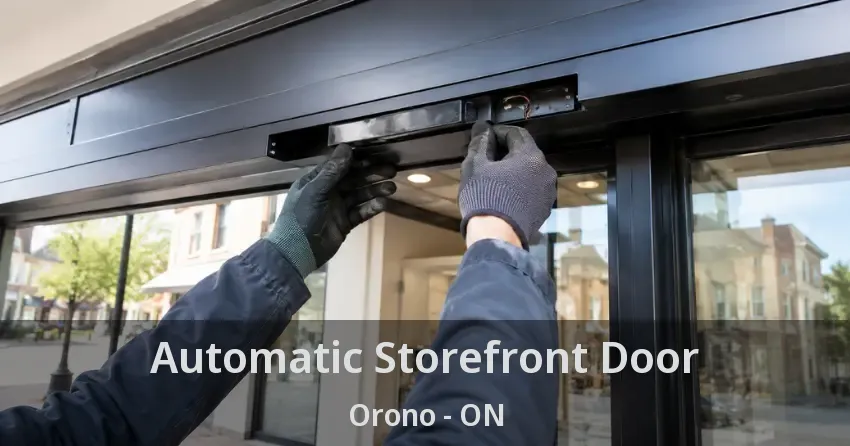 Automatic Storefront Door Orono - ON
