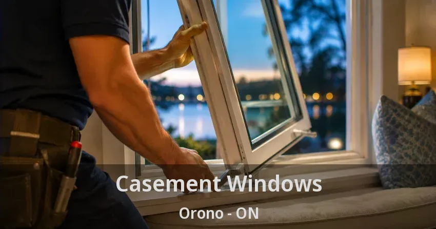 Casement Windows Orono - ON